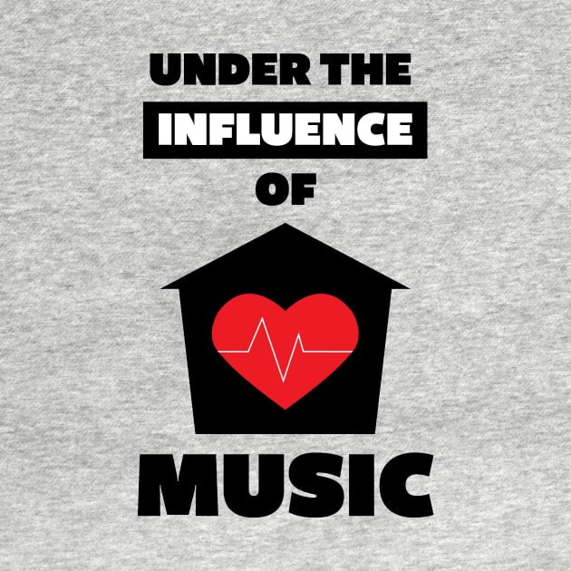 Under the Influence of House Music by Stick em Up